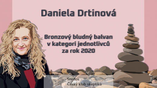 Bronzový Bludný balvan v kategorii jednotlivců za rok 2020 - Daniela Drtinová Bronzový Bludný balvan v kategorii jednotlivců za rok 2020 - Daniela Drtinová